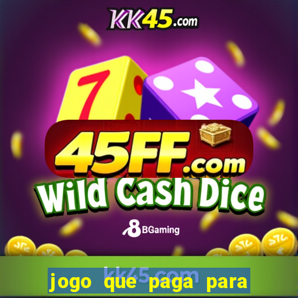 jogo que paga para jogar de verdade